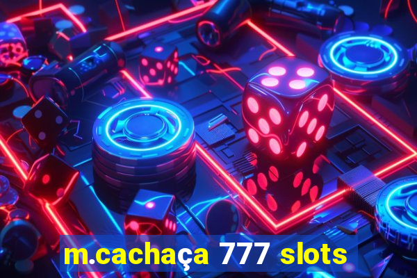 m.cachaça 777 slots